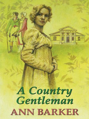 cover image of A Country Gentleman